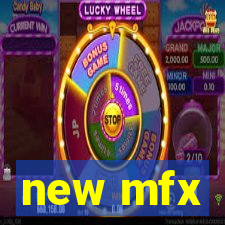 new mfx